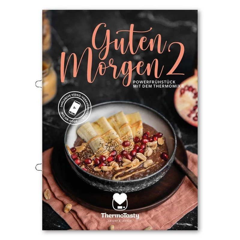 ThermoTasty: Guten Morgen 2: Powerfrühstück mit dem Thermomix