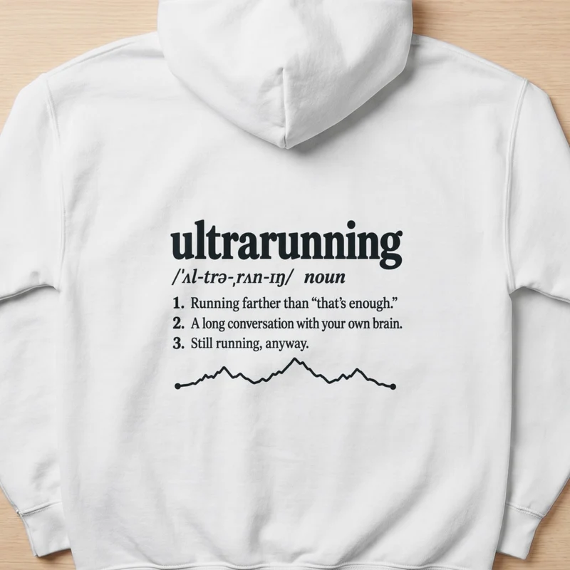 Ultrarunning Definition Graphic Sweatshirt