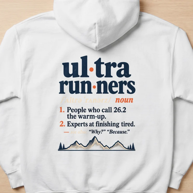 Ultrarunner Definition Graphic Sweatshirt