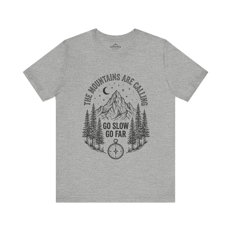 The Mountains Are Calling Trail T-Shirt