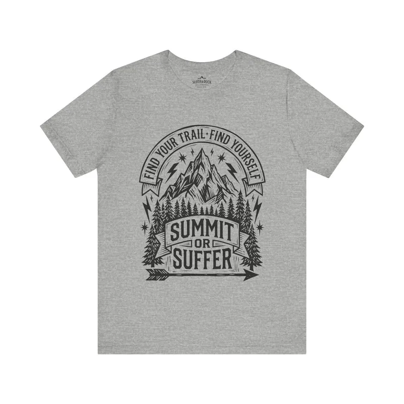 Summit or Suffer Trail Runner T-Shirt