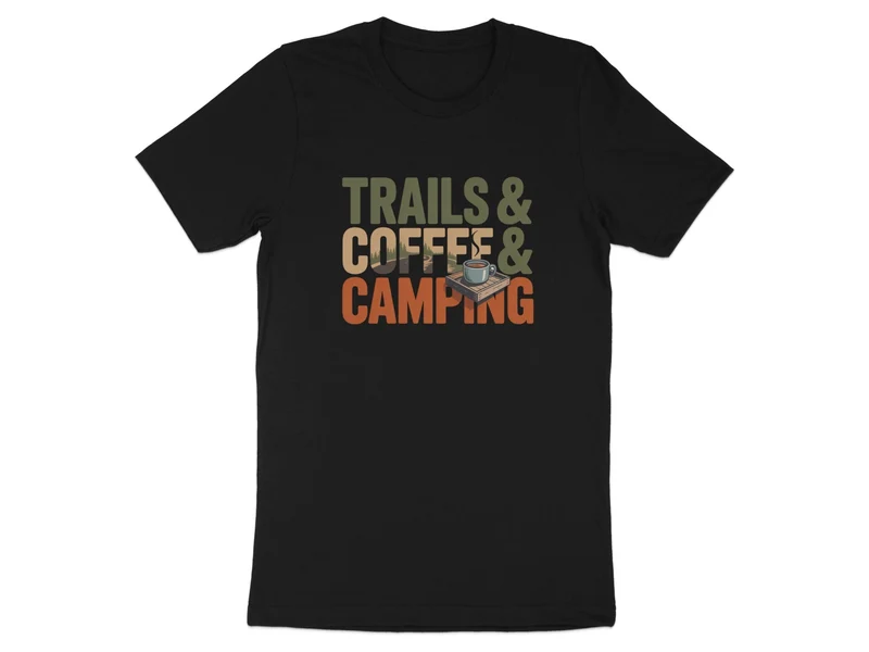 Trails, Coffee, Camping T-Shirt