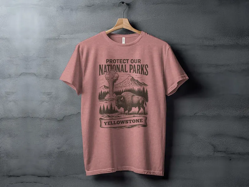 Protect Our National Parks Yellowstone T-Shirt